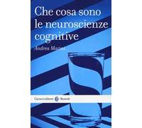 Che cosa sono le neuroscienze cognitive