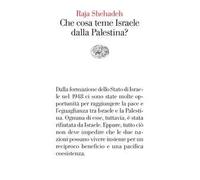 Che cosa teme Israele dalla Palestina?
