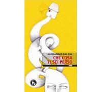 Che cosa ti sei perso