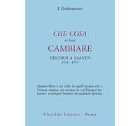 Che cosa vi farà cambiare. Discorsi a Saanen 1978-1979