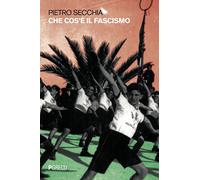 Che cos'è il fascismo