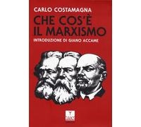 Libri Costamagna Carlo - Che Cos'e Il Marxismo