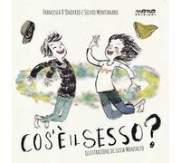 Che cos'è il sesso? Nuova ediz.