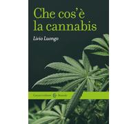 Che cos'è la cannabis