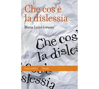 Che cos'è la dislessia