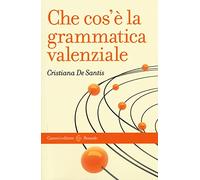 Che cos'è la grammatica valenziale
