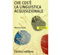 Che cos'è la linguistica acquisizionale