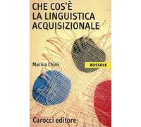 Che cos'è la linguistica acquisizionale