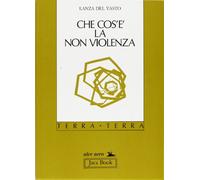Che cos'è la non violenza