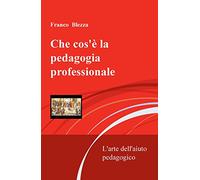Che cos'è la pedagogia professionale
