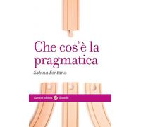 Che cos'è la pragmatica