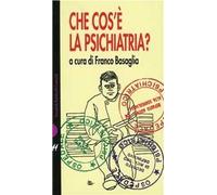 Che cos'è la psichiatria?