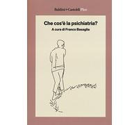 Che cos'è la psichiatria?