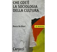 Che cos'è la sociologia della cultura