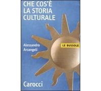 Che cos'è la storia culturale
