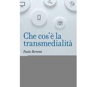 Che cos'è la transmedialità