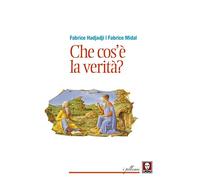 Che cos'è la verità? Nuova ediz.