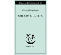 Che cos'è la vita? La cellula vivente dal punto di vista fisico