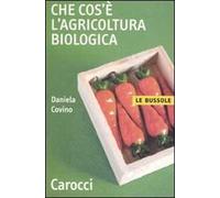 Che cos'è l'agricoltura biologica