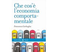 Che cos'è l'economia comportamentale