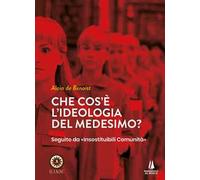Che cos'è l'ideologia del medesimo