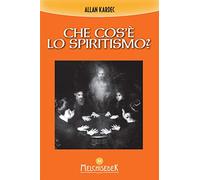 Che cos'è lo spiritismo?
