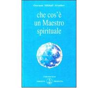Che cos'è un maestro spirituale