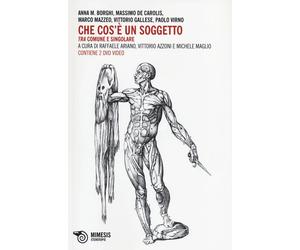 Che cos'è un soggetto. Tra comune e singolare. Atti del Convegno (Cremona,...
