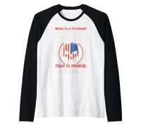Che cos'è Un veterano Che è Honor Veterans Day Patriotic US Maglia con Maniche Raglan