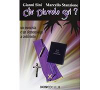 Che diavolo sei? Un esorcista e un demonologo a confronto