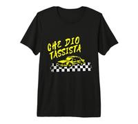 Che Dio TASSISTA Maglietta Premium