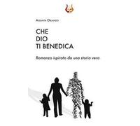 Che Dio ti benedica. Nuova ediz.