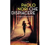 Che dispiacere. Un'indagine su Bernardo Barigazzi