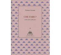 Che fare? E altre prose sulla pace