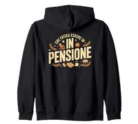 Che Fatica Essere in Pensione Felpa con Cappuccio