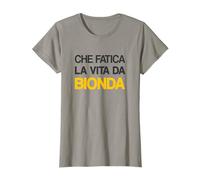 Che Fatica La Vita da Bionda Maglietta