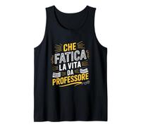 Che Fatica la Vita da Professore Canotta