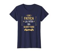 Che Fatica La Vita da Scrittore Maglietta, Donna, Navy, L