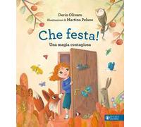 Che festa! Una magia contagiosa