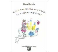 Che fine ha fatto il lupo cattivo. Ediz. illustrata