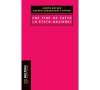 Che fine ha fatto lo Stato-nazione?