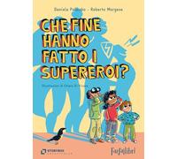 Che fine hanno fatto i supereroi?