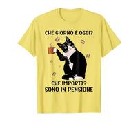 Che Giorno è Oggi Che Importa Sono in Pensione Maglietta, Uomo, Limone, M