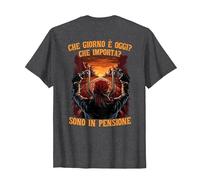 Che Giorno è Oggi Che Importa Sono in Pensione Motociclista Maglietta, Uomo, Grigio Scuro, L