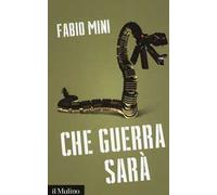 Che guerra sarà