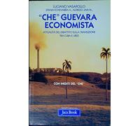 «Che» Guevara economista. Attualità del dibattito sulla transizione tra Cuba e URSS