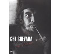 Catalogo della Mostra: - Che Guevara. Tú y todos.