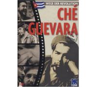 Che Guevara - Wege der Revolution