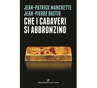 Che i cadaveri si abbronzino