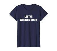 Che Il fine Settimana Abbia Inizio Maglietta, Donna, Navy, XL